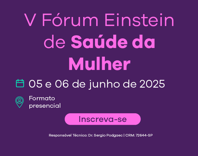 Evento: V Fórum Einstein de Saúde da Mulher